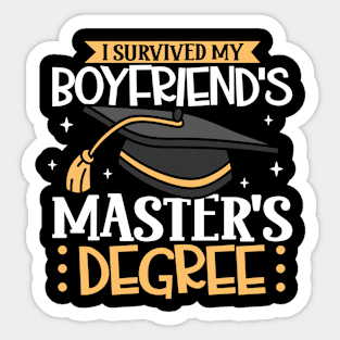 I survived my boyfriend's master degree Sticker